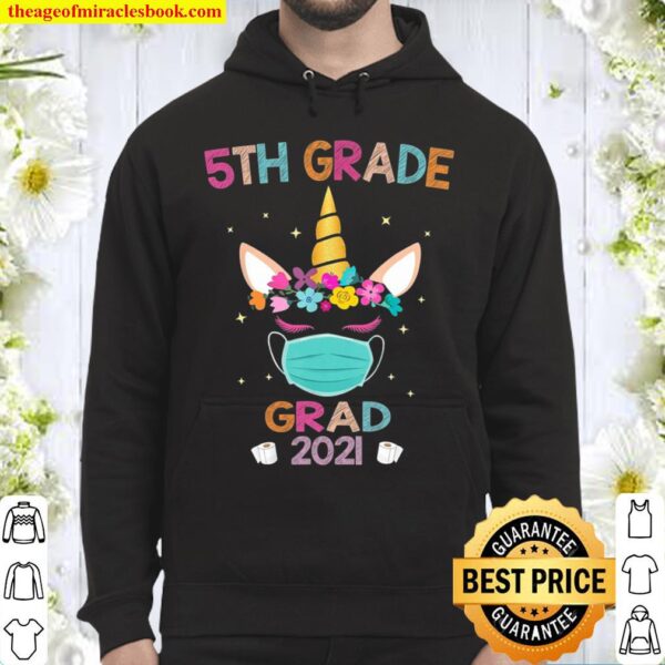 5Th Grade Graduate Grad 2021 For Girls Unicorn With Mask Hoodie
