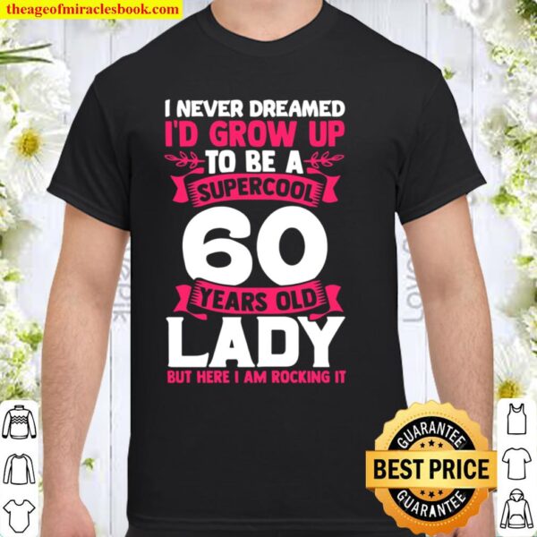 60th Birthday any amazing mom grandma Pullover Shirt