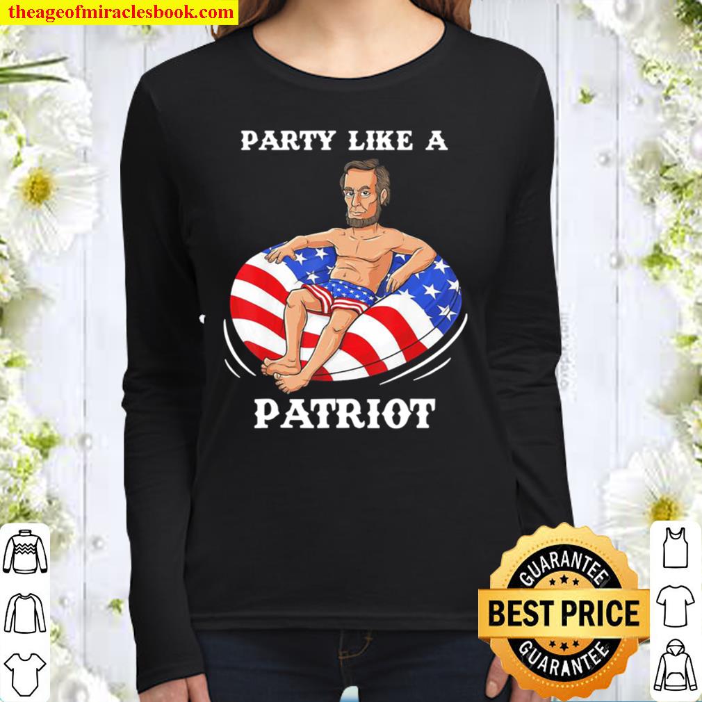 Abraham Lincoln 4th Of July USA Patriot Funny Women Long Sleeved