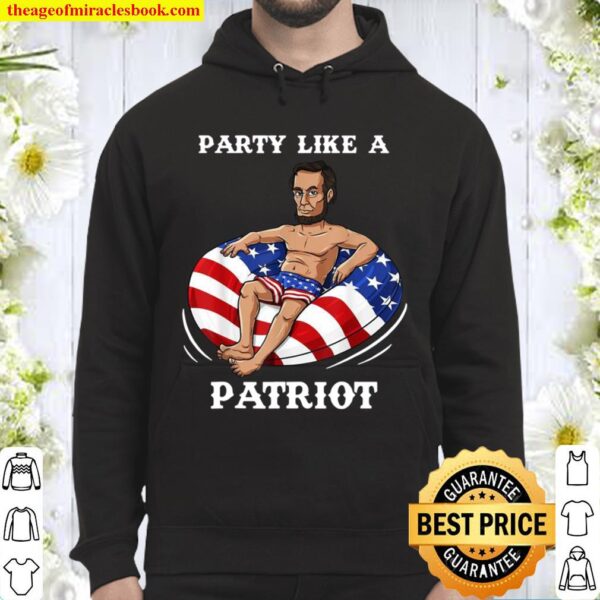Abraham Lincoln 4th Of July USA Patriot Hoodie