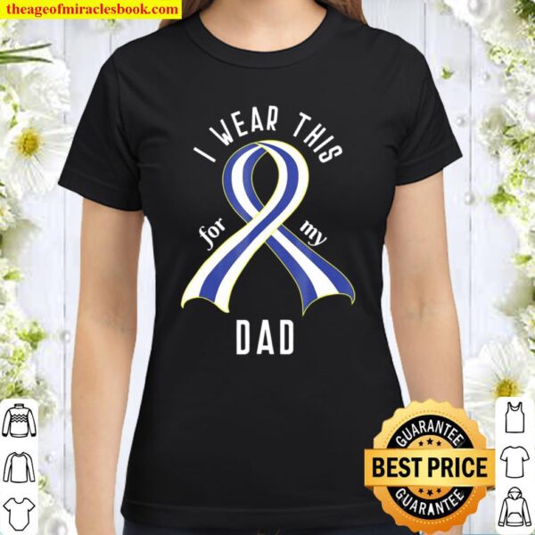 Als Awareness Ribbon For My Dad Classic Women T-Shirt