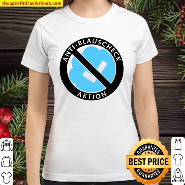 AntiBlue Actions Classic Women T-Shirt