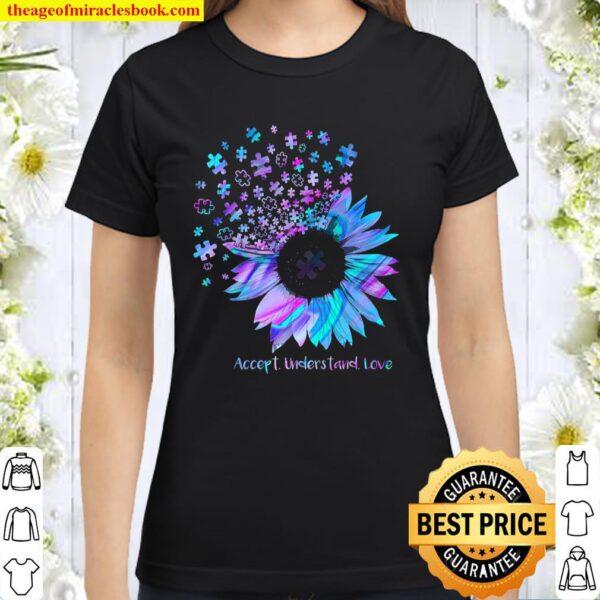 Autism Sunflower Accept understand love Classic Women T-Shirt
