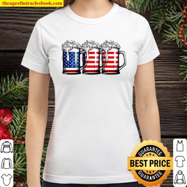 Beer American Flag 4Th Of July Men Women Merica Usa Classic Women T-Shirt