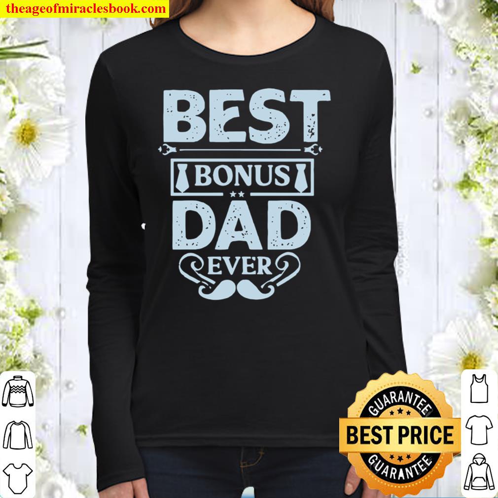 Best Bonus Dad Ever Women Long Sleeved