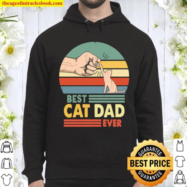 Best Cat Dad Ever Retro Vintage Paw Fist Bump Gift For Who Loves Cat K Hoodie