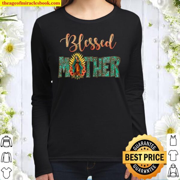 Blessed Mother,Madre,Virgen De Guadalupe,Virgin Mary,Mexican Women Long Sleeved