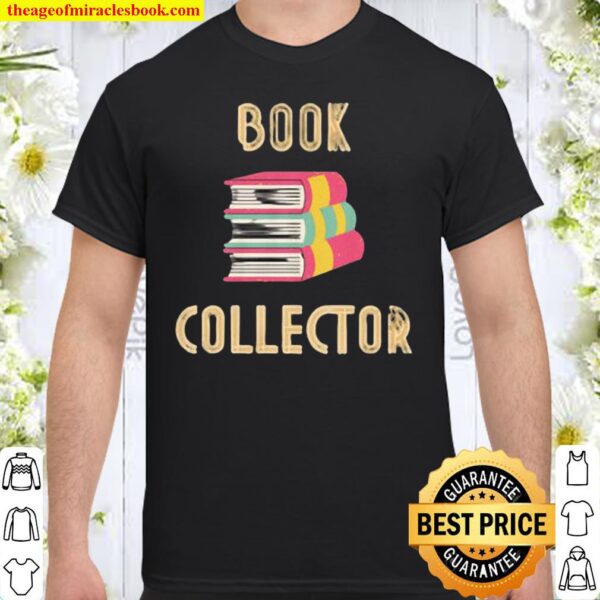 Book Collector Unisex T-Shirt - Book Lovers Shirt