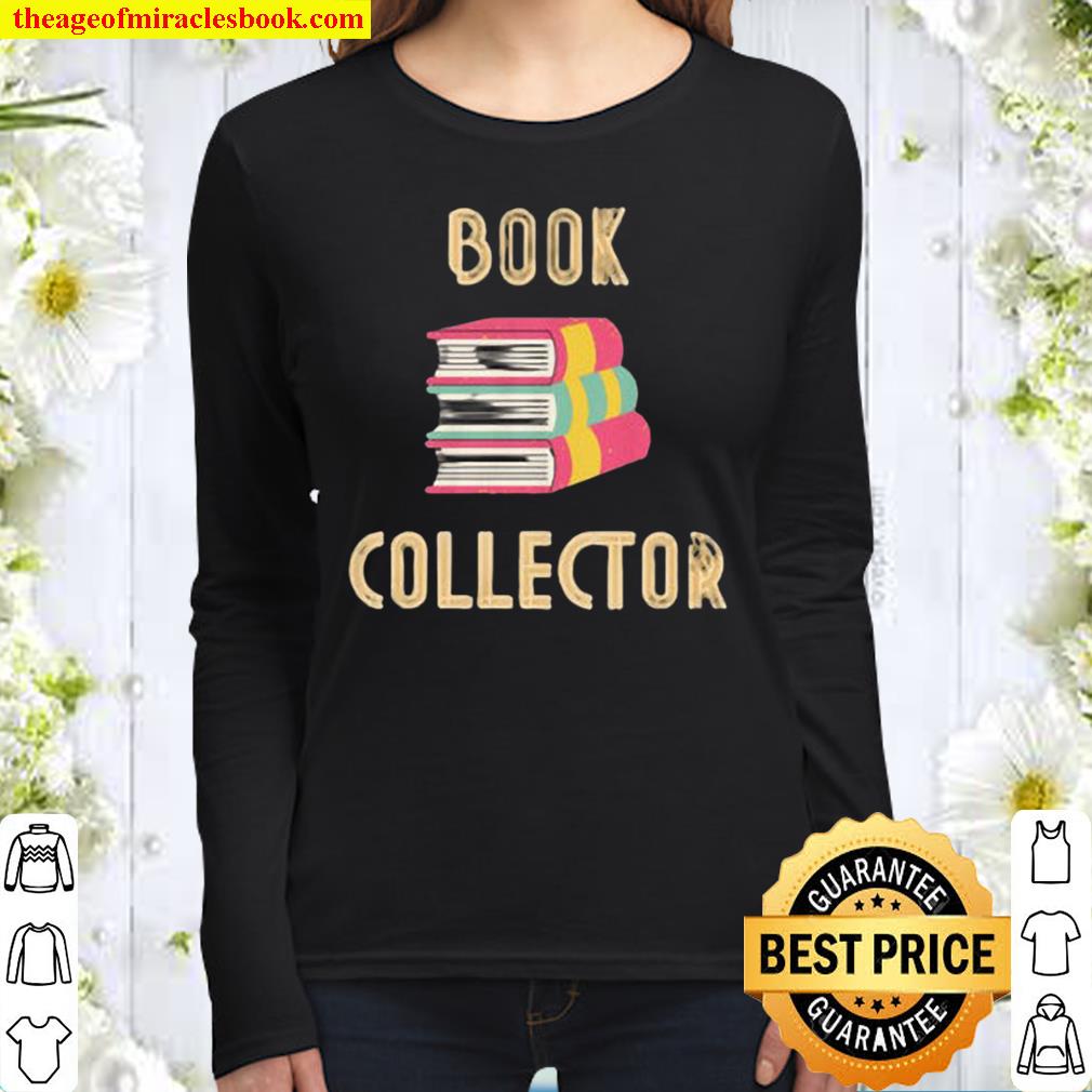 Book Collector Unisex T-Shirt - Book Lovers Women Long Sleeved