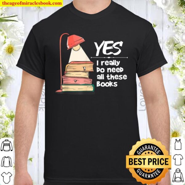 Book Quote for a Book nerd Shirt