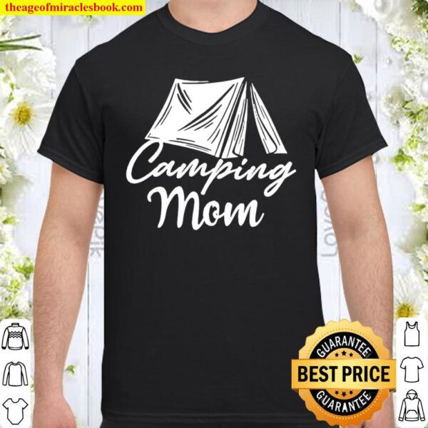 Camping Mom Shirt