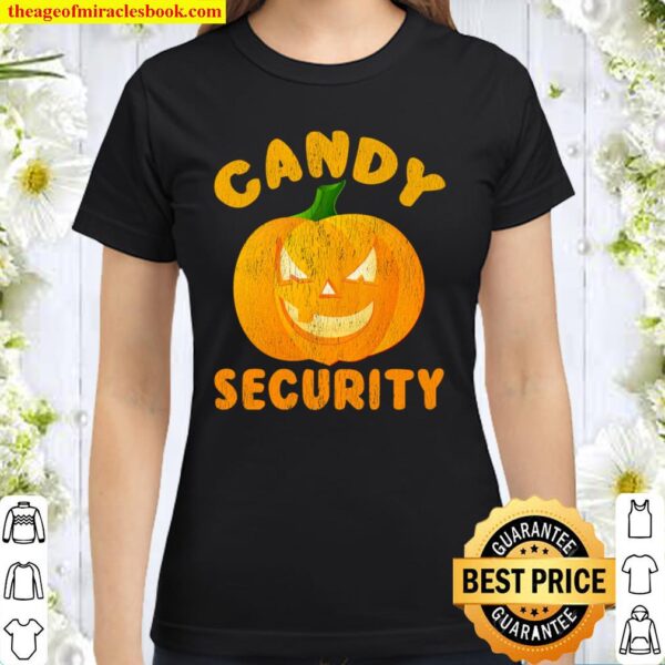 Candy Security - Halloween Funny Classic Women T-Shirt