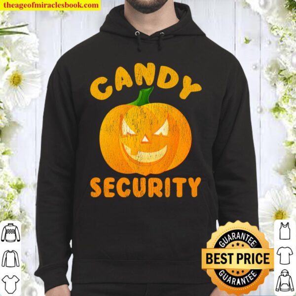 Candy Security - Halloween Funny Hoodie