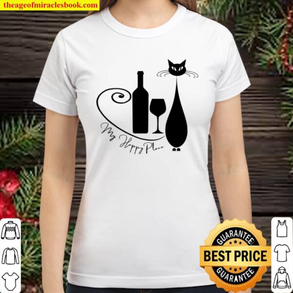 Cats and Wine is My Happy Place in Dark Design Classic Women T-Shirt