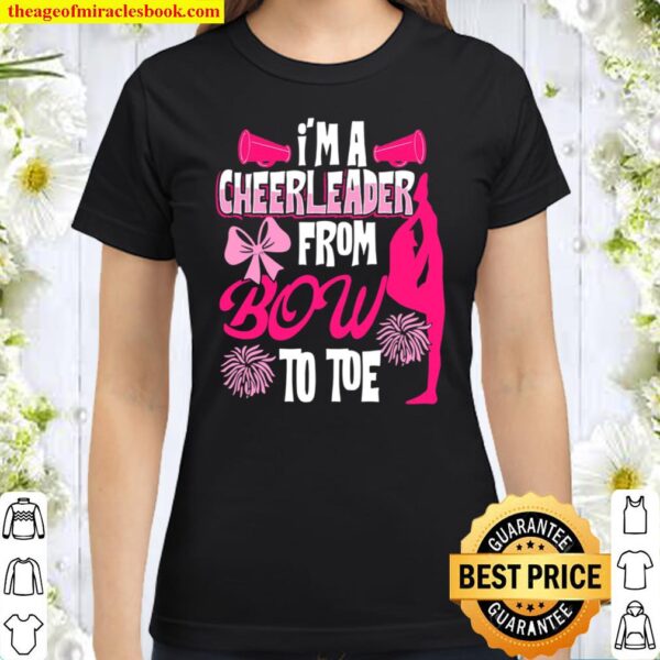 Cheerleader From Bow To Toe Loves To Cheer _ Tumble Classic Women T-Shirt