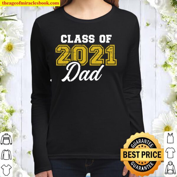 Class Of 2021 Dad Women Long Sleeved