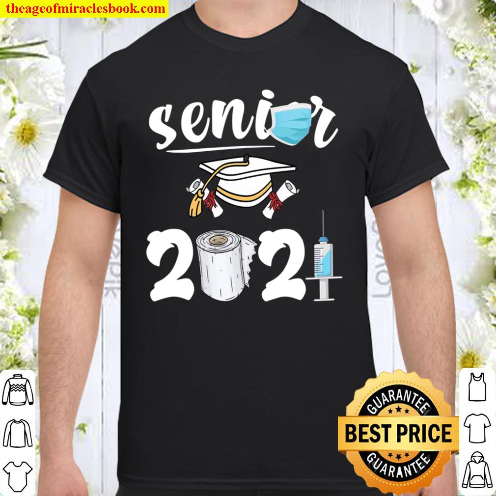 Class Of 2021 Senior Shirt Quarantine Face Mask Decorations 2021 Shirt, Hoodie, Long Sleeved, SweatShirt