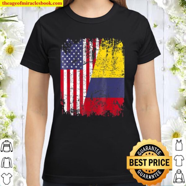 Colombian Roots Tshirt Half American Flag Colombia Classic Women T-Shirt