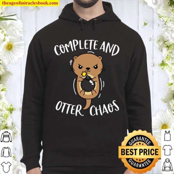 Complete and Otter Chaos Funny Cute Sea Otter Pun Langarmshirt Hoodie