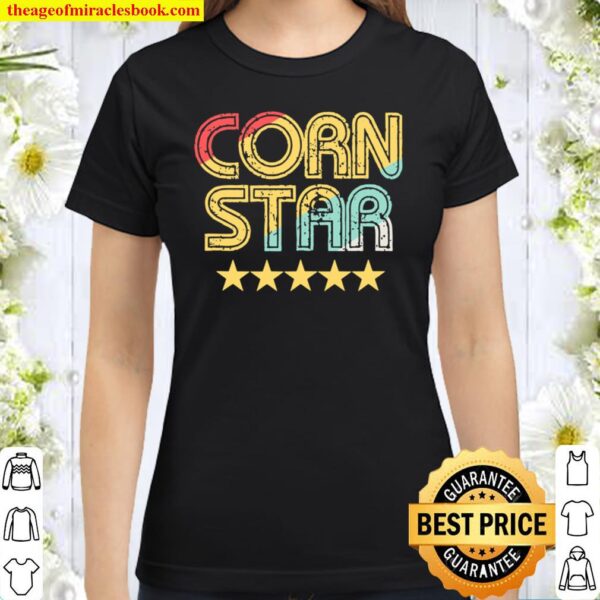 Corn Star Shirt Team Cornhole Classic Women T-Shirt