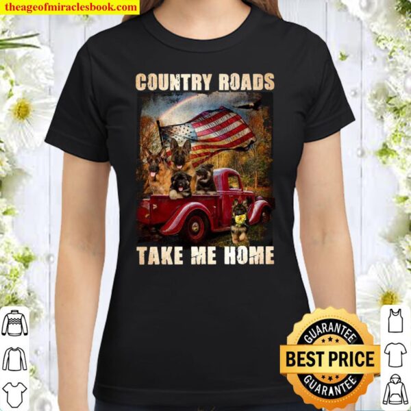 Country Roads Take Me Home Classic Women T-Shirt