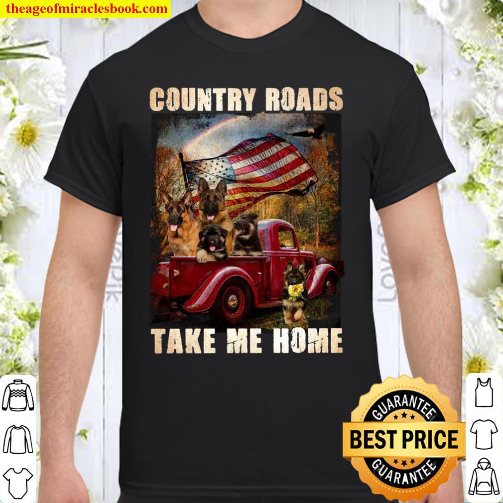 Country Roads Take Me Home limited Shirt, Hoodie, Long Sleeved, SweatShirt