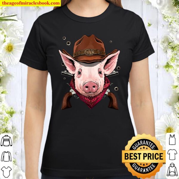 Cowboy Pig Western Rodeo Cowboy Hat and Bandana Classic Women T-Shirt