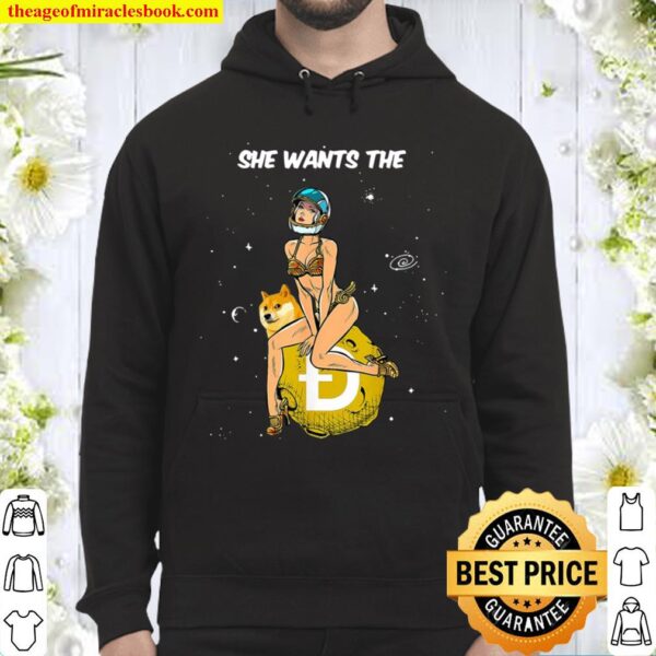 Cryptocurrency She Wants The Doge Coin Doge Moon Hoodie