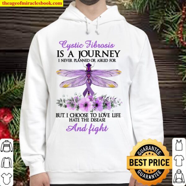 Cystic Fibrosis Is A Journey I Never PLanned Or Asked For But I Choose Hoodie