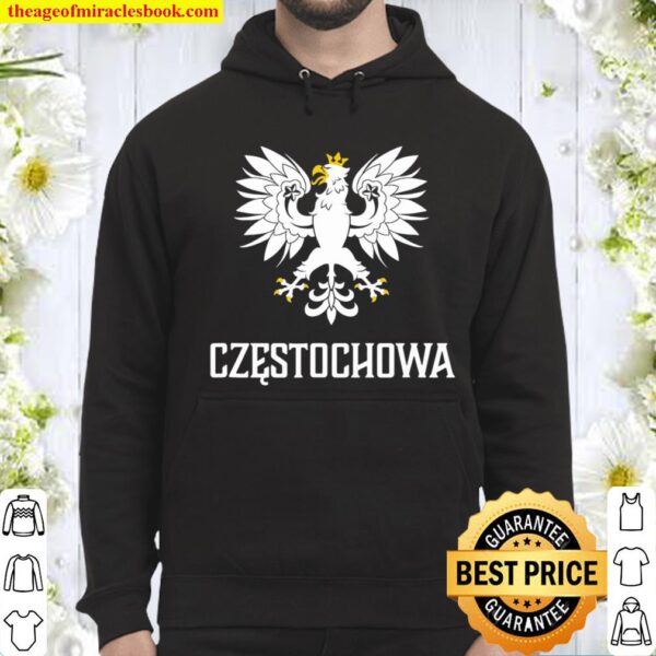 Czestochowa Poland Polish Polska Hoodie