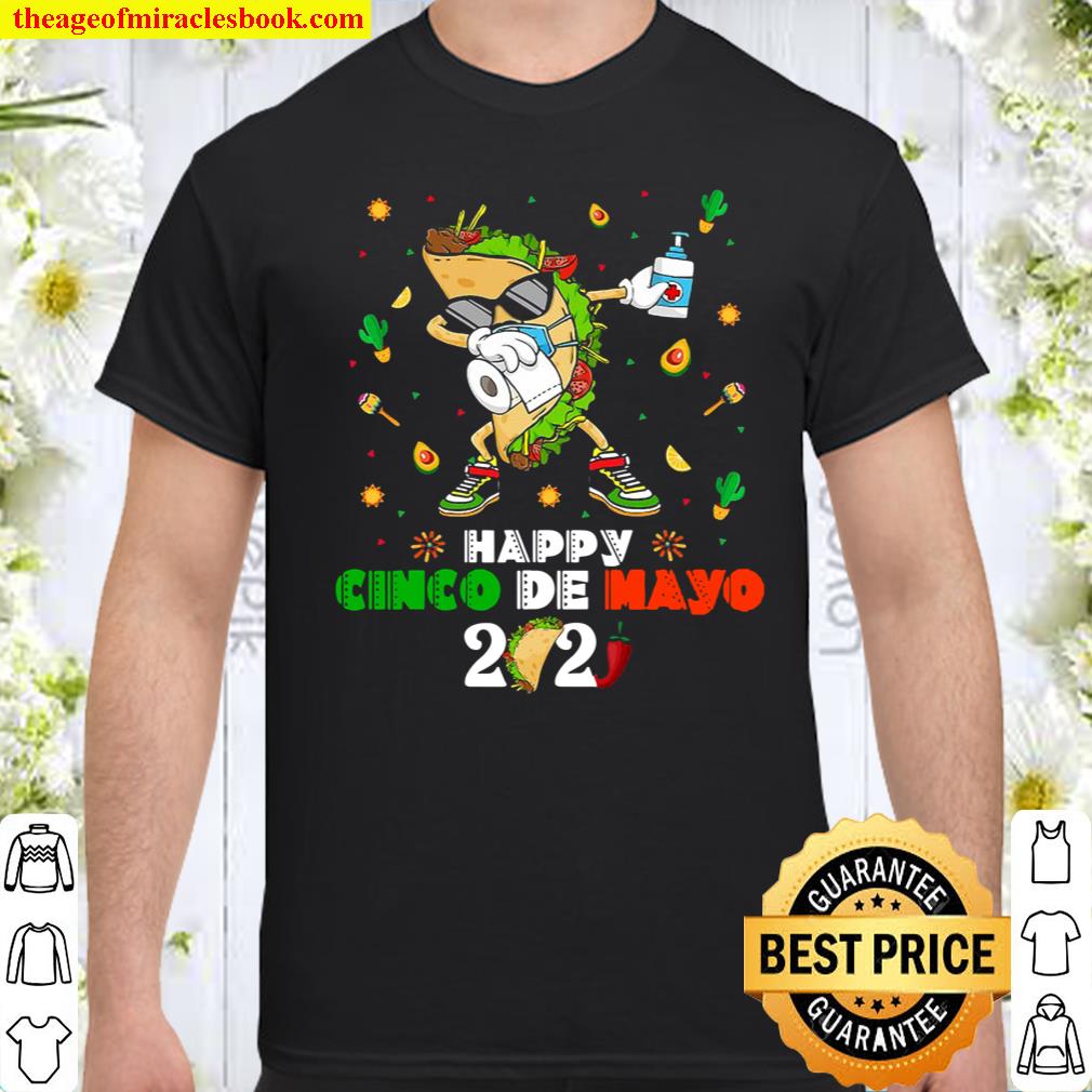 Dabbing Taco Cinco De Mayo 2021 Face Mask Quarantine shirt, hoodie, tank top, sweater