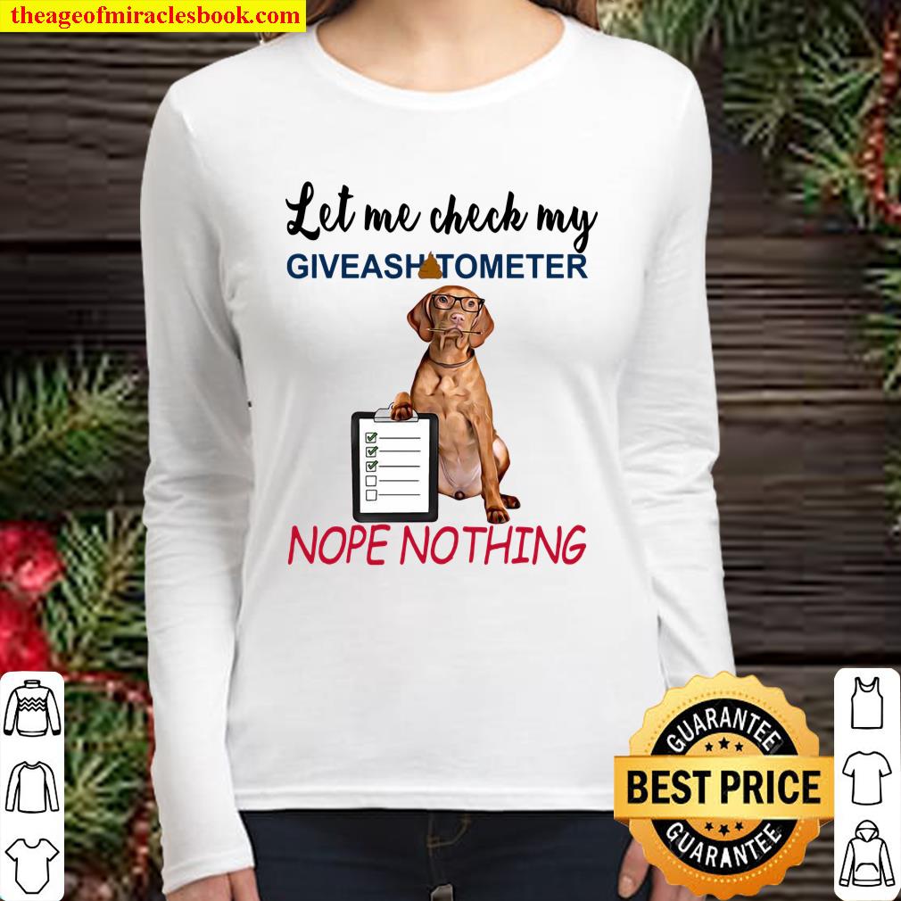 Dachshund Let Me Check My Giveasgitometer Nope Nothing Women Long Sleeved