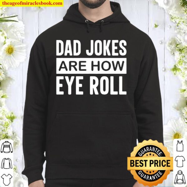 Dad Jokes Shirt Funny Father_s Day Hoodie