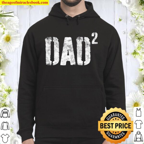 Dad Squared Dad Of Two Father’s Day Gif Hoodie