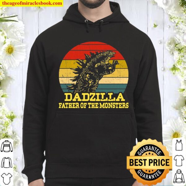 Dadzilla Father Of The Monsters Fathers Day Sunset Hoodie