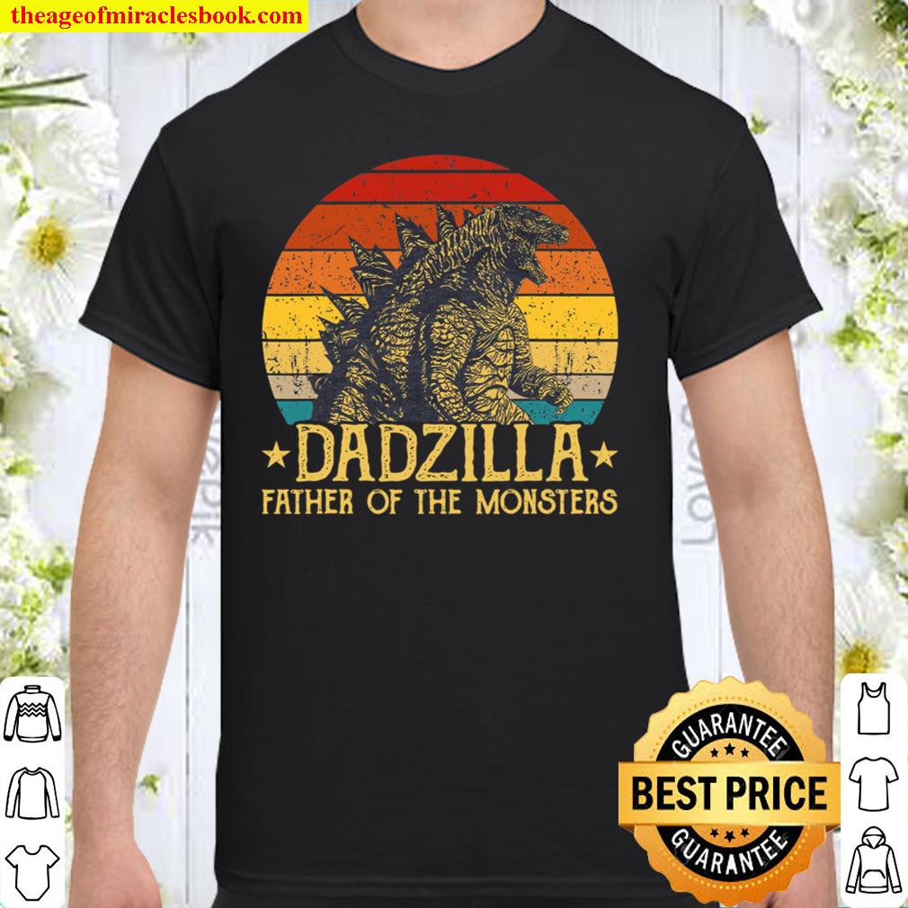 Dadzilla Father Of The Monsters Shirt, Father_s Day Shirt, Father_s Da Shirt