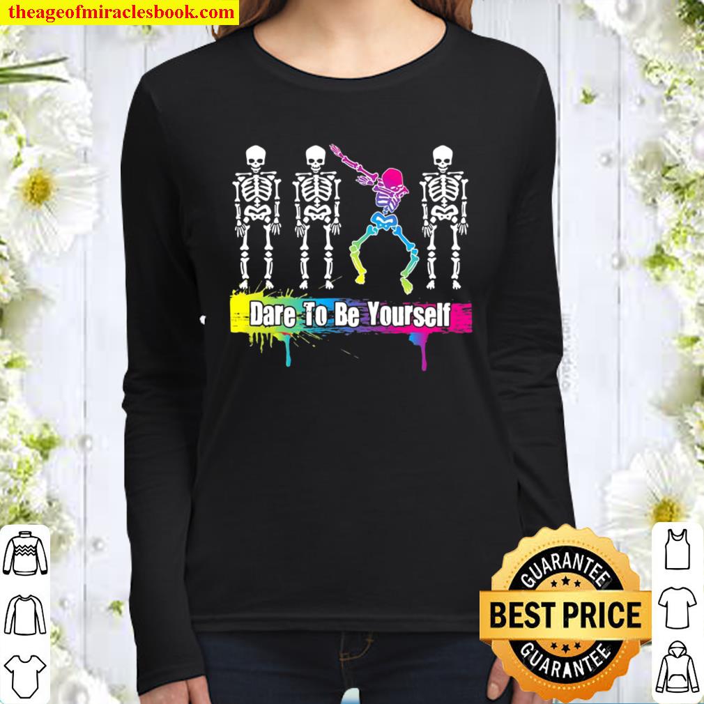 Dare To Be Yourself Shirt Cute Lgbt Pride Gift Women Long Sleeved