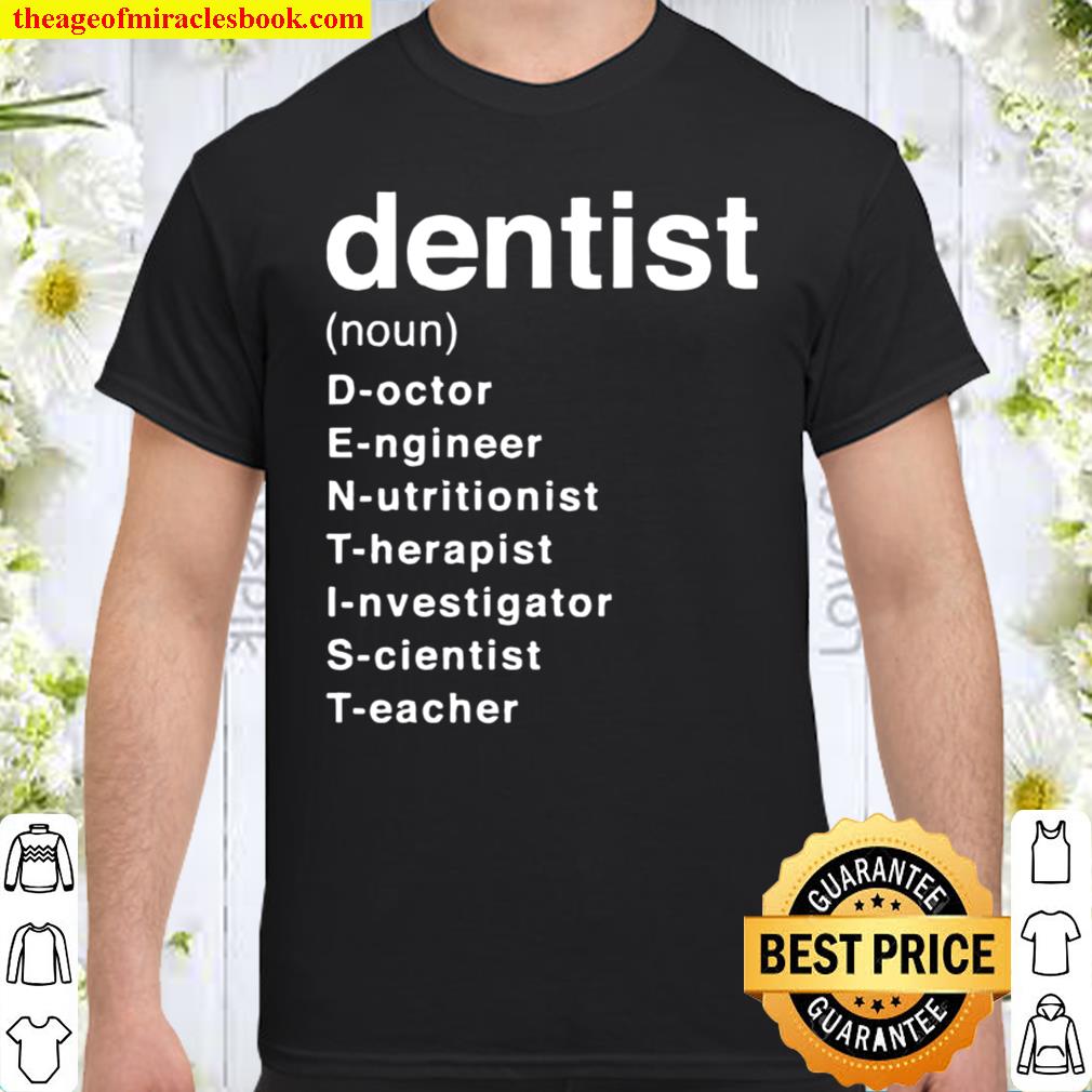 Dentist Definition limited Shirt, Hoodie, Long Sleeved, SweatShirt