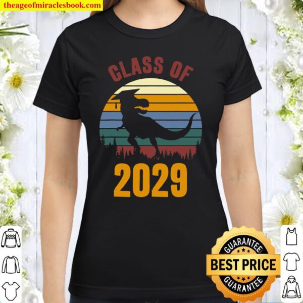 Dinosaur Class Of 2029 First Day Boys Kids Gift Classic Women T-Shirt