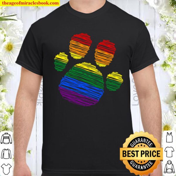 Dog Cat Paw Print Gay Pride design LGBT Awareness Funny Pullover Shirt