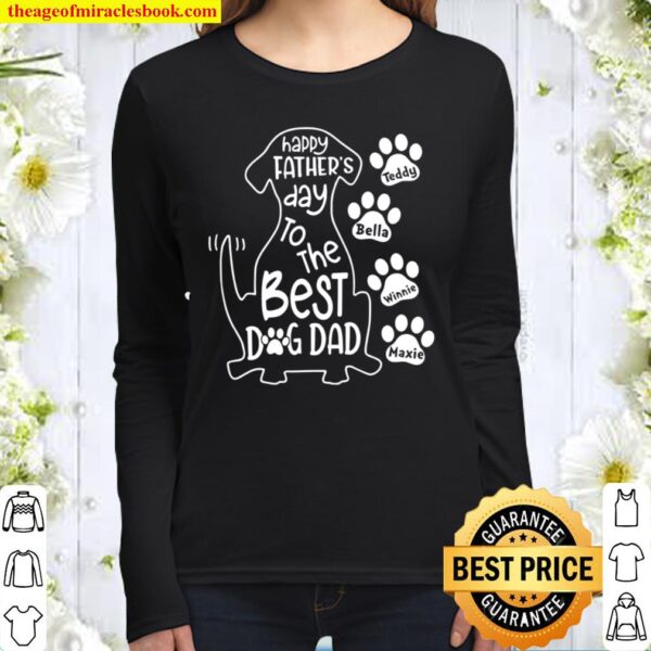 Dog Father Gift Happy Father’s Day To The Best Dog Dad Gift Dog Lover Women Long Sleeved