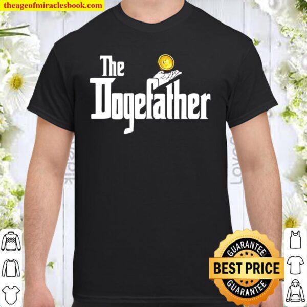 Dogecoin The Dogefather Doge Cryptocurrency Meme Shirt