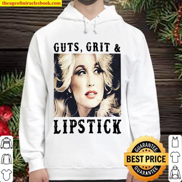Dolly parton guts grits and lipstick Hoodie