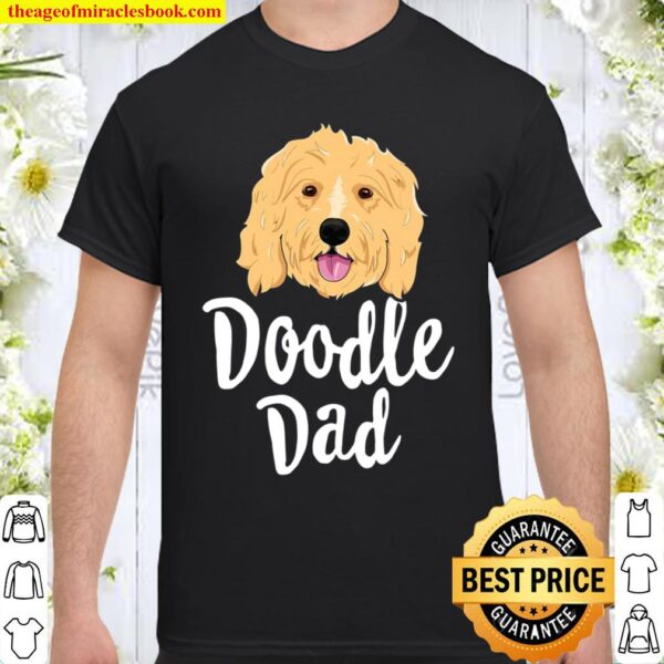 Doodle Dad Men Goldendoodle Dog Puppy Father Shirt