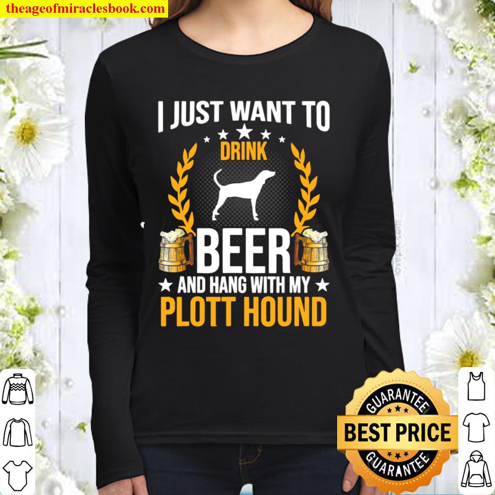 Drink Beer And Hang With My Plott Hound Dog Lover Women Long Sleeved