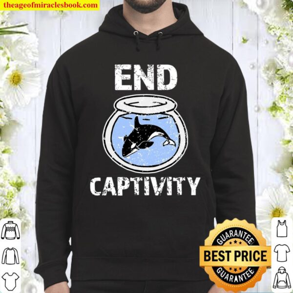 End Captivity Shirt – Free The Orca Whales Apparel Hoodie