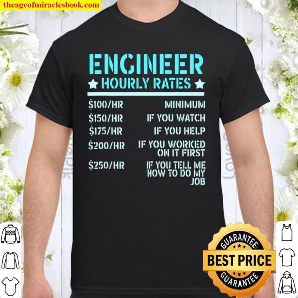 Engineer Hourly Rates Civil Computer Engineering Shirt