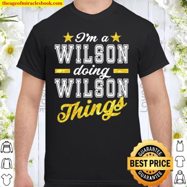 Family Wilson Reunion - Wilson Family Shirt