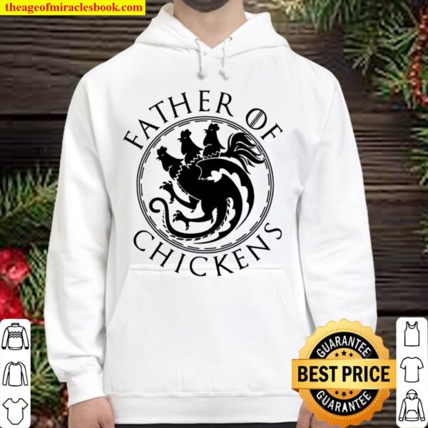 Father Of Chickens Hoodie