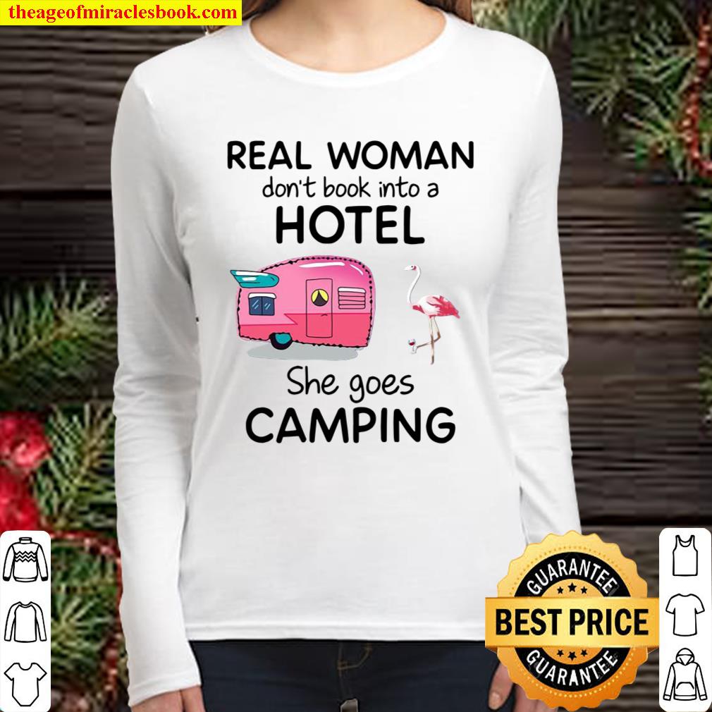 Flamingo real woman don’t book into a hotel she goes camping Women Long Sleeved